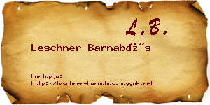 Leschner Barnabás névjegykártya